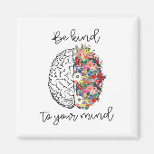 Vriendelijk om je geest Leuke Vrouwen Geestelijke  Magneet (Voorkant)