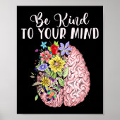 Vriendelijk om je geest Mental Health Awareness Ma Poster (Voorkant)