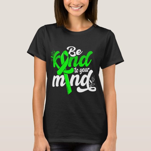 Vriendelijk voor je geest Geestelijke Gezondheid B T-shirt (Voorkant)