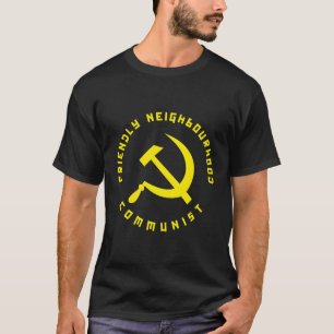 Vriendelijke Buurt Communistisch Communisme T-shirt