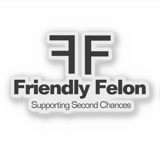 Vriendelijke Felon ondersteunt tweede kansen Stick Sticker (Voorkant)