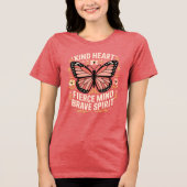 Vriendelijke hart Fierce Mind Brave Spirit Butterf Tri-Blend Shirt (Voorkant)