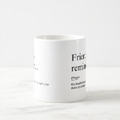 Vriendelijke Herinneringsdefinitie Grappig Werk Koffiemok (Center)