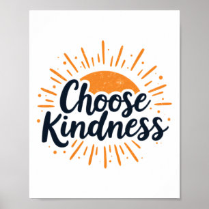Vriendelijke Inspirerend Quote Kies Vriendelijkhei Poster