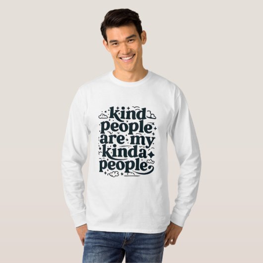 Vriendelijke mensen zijn mijn soort mensen - Inspi T-shirt (Voorkant volledig)