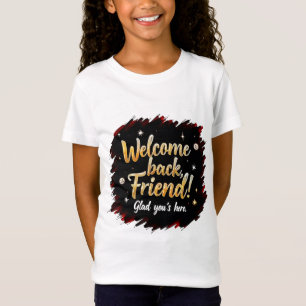 Vriendelijke ontvangst - Vriendelijke groet T-shir T-shirt