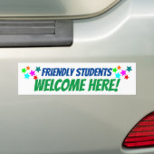 Vriendelijke studenten welkom hier! Schoolbussigna Bumpersticker (Op auto)