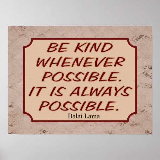 Vriendelijkheid Altijd Mogelijk - Dalaia Citaat -- Poster (Voorkant)