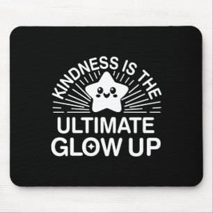 Vriendelijkheid Anti Pesten Week Ultimate Glow Up  Muismat