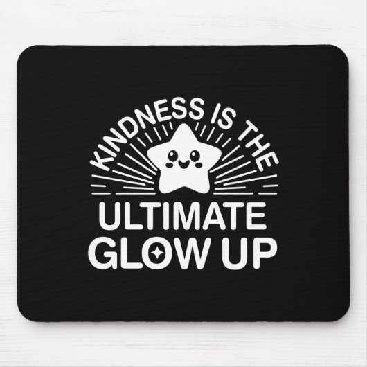 Vriendelijkheid Anti Pesten Week Ultimate Glow Up Muismat (Voorkant)