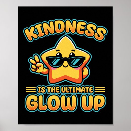 Vriendelijkheid Anti Pesten Week Ultimate Glow Up  Poster (Voorkant)