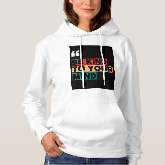 Vriendelijkheid begint bij je verstand hoodie