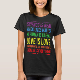 Vriendelijkheid is ALLES Wetenschap is echte liefd T-shirt