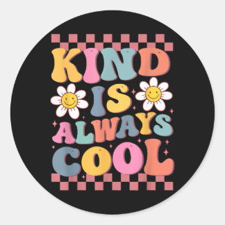 Vriendelijkheid is altijd cool SPED leraar Wees aa Ronde Sticker