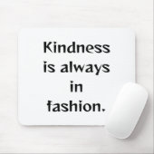Vriendelijkheid is altijd in Mode. Sticker Muismat (Met muis)