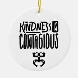 VRIENDELIJKHEID IS BESMETTELIJK ORNAMENT