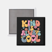 Vriendelijkheid Is Cool Groovy Leraar Wees Vriende Magneet (Voorkant / Achterkant)