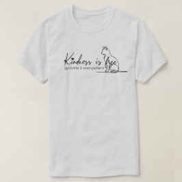 Vriendelijkheid is gratis en strooi het overal T-s T-shirt