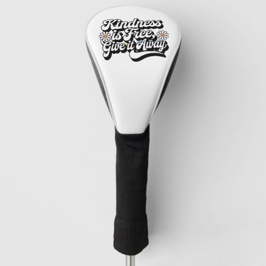 "Vriendelijkheid is gratis, geef het weg" Golfheadcover (Voorkant)