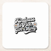 "Vriendelijkheid is gratis, geef het weg" Kartonnen Onderzetters (Voorkant)