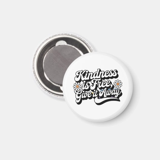 "Vriendelijkheid is gratis, geef het weg" Magneet (Voorkant / Achterkant)