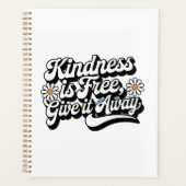 "Vriendelijkheid is gratis, geef het weg" Planner (Voorkant)