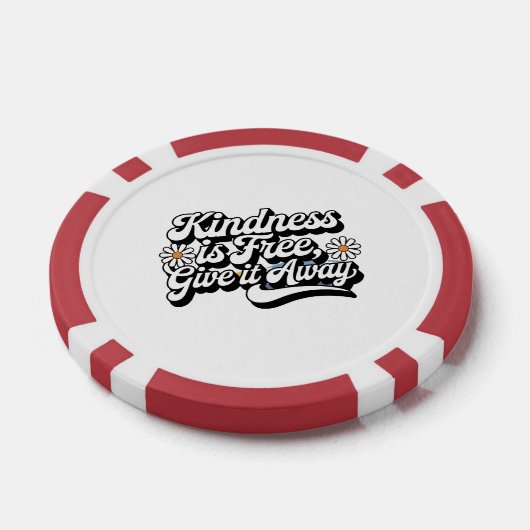 "Vriendelijkheid is gratis, geef het weg" Poker Chips (Enkel)