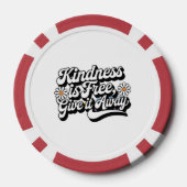 "Vriendelijkheid is gratis, geef het weg" Poker Chips (Achterkant)