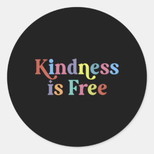 Vriendelijkheid is gratis positief Motivatie citaa Ronde Sticker