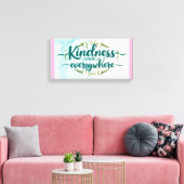 Vriendelijkheid is gratis - Strooi het overal neer Canvas Afdruk (Insitu (Woonkamer))