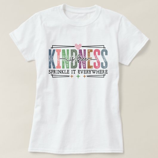 Vriendelijkheid is gratis Strooi het overal Positi T-shirt (Design voorkant)