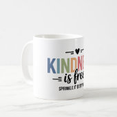 Vriendelijkheid is gratis strooi het overal rond koffiemok (Voorkant links)