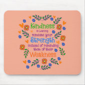 Vriendelijkheid is iemand je kracht lenen muismat (Voorkant)