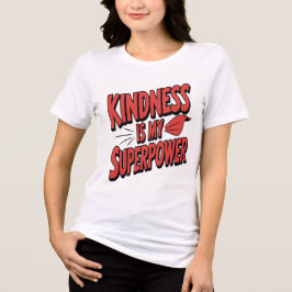 Vriendelijkheid is mijn superkracht illustratie Co Tri-Blend Shirt