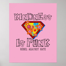 Vriendelijkheid is punk - Rebel tegen haat Poster