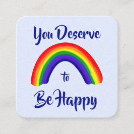 Vriendelijkheid Kaart: "Je verdient het om gelukki Vierkante Visitekaartje