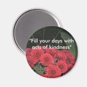Vriendelijkheid Quote met Bloemen Magnet (Voorkant / Achterkant)