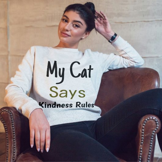 Vriendelijkheid Regels Cat Quote Modern Schattige  Trui