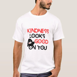 Vriendelijkheid staat je goed – Positieve boodscha T-shirt