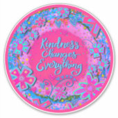Vriendelijkheid verandert alles roze bloemig sticker (Voorkant)