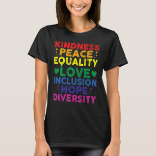 Vriendelijkheid Vrede Gelijkheid Inclusie Diversit T-shirt
