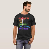 Vriendelijkheid Vrede Gelijkheid Inclusie Diversit T-shirt (Voorkant volledig)