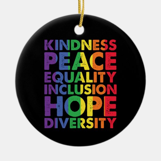 Vriendelijkheid Vrede Gelijkheid Liefde Inclusie H Keramisch Ornament (Voorkant)
