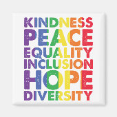 Vriendelijkheid Vrede Gelijkheid Liefde Inclusie H Magneet (Voorkant)