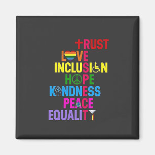 Vriendelijkheid Vrede Gelijkheid Liefde Inclusie H Magneet