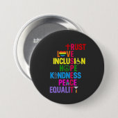 Vriendelijkheid Vrede Gelijkheid Liefde Inclusie H Ronde Button 7,6 Cm (Voorkant /achterkant)