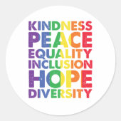 Vriendelijkheid Vrede Gelijkheid Liefde Inclusie H Ronde Sticker (Voorkant)