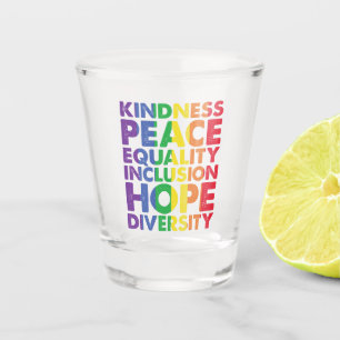 Vriendelijkheid Vrede Gelijkheid Liefde Inclusie H Shot Glas