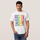 Vriendelijkheid Vrede Gelijkheid Liefde Inclusie H T-shirt (Voorkant volledig)