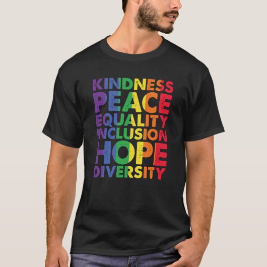 Vriendelijkheid Vrede Gelijkheid Liefde Inclusie H T-shirt (Voorkant)